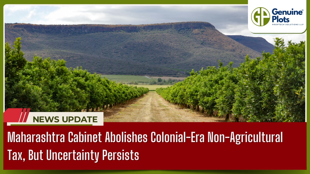 Maharashtra Cabinet Abolishes Colonial-Era Non-Agricultural Tax, But Uncertainty Persists